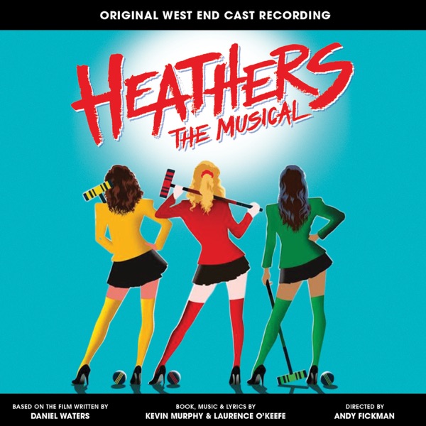 cover album art of Heathers West End Cast Recording